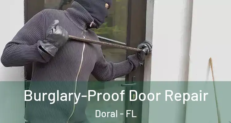  Burglary-Proof Door Repair Doral - FL
