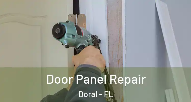  Door Panel Repair Doral - FL