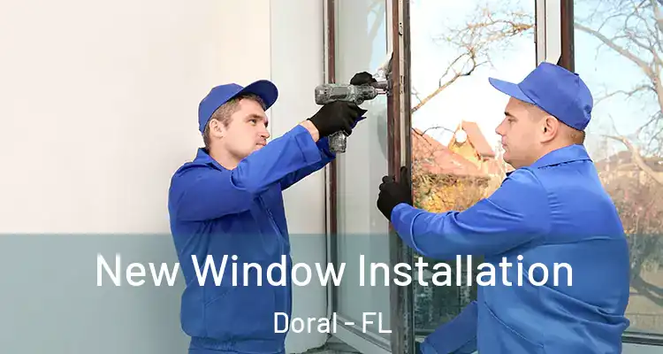  New Window Installation Doral - FL