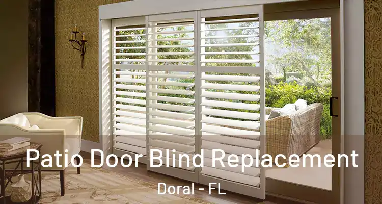  Patio Door Blind Replacement Doral - FL