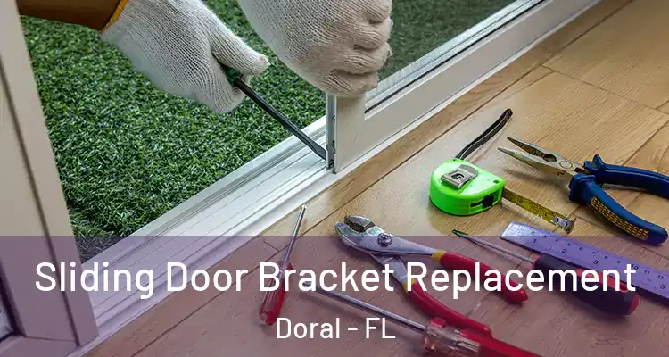  Sliding Door Bracket Replacement Doral - FL