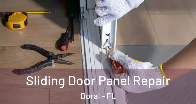  Sliding Door Panel Repair Doral - FL