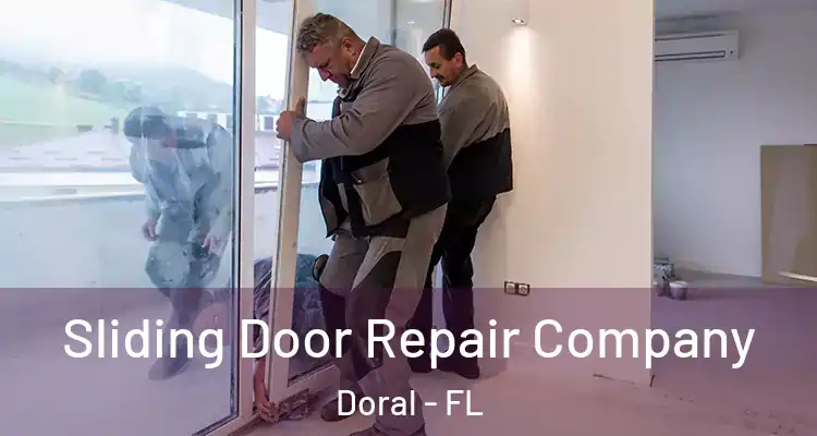  Sliding Door Repair Company Doral - FL