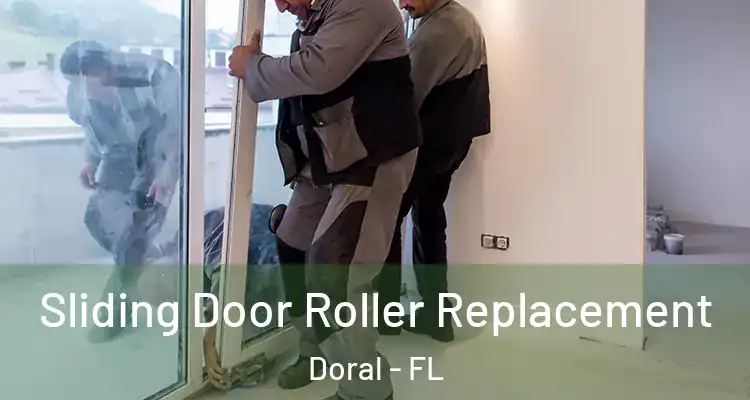  Sliding Door Roller Replacement Doral - FL